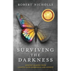 Surviving the Darkness: Lessons learned from a battle with depression and anxiety - Paperback