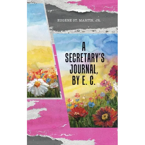 A Secretary's Journal, by E. C. - Paperback