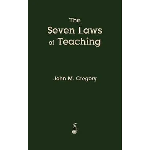 The Seven Laws of Teaching - Paperback