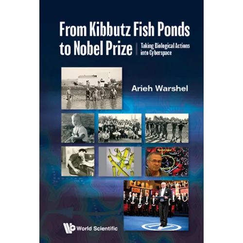 From Kibbutz Fishponds to Nobel Prize - Hardcover