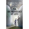 The Archronology of Love - Paperback