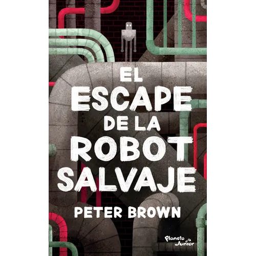 El Escape de la Robot Salvaje / The Wild Robot Escapes - Paperback