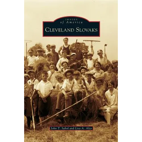 Cleveland Slovaks - Hardcover