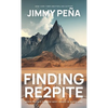 Finding Re2pite: When Faith & Fitness Meet Grace In Suffering - Hardcover