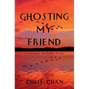 Ghosting My Friend: A Funderburke and Kaiming Mystery - Paperback