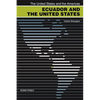 Ecuador and the United States: Useful Strangers - Paperback