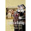 Ladies-in-Waiting: Women Who Served at the Tudor Court - Paperback