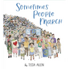 Sometimes People March - Hardcover