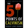 The Five Points of Calvinism - Paperback