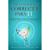 La recuperación correcta para ti (Spanish) - Paperback