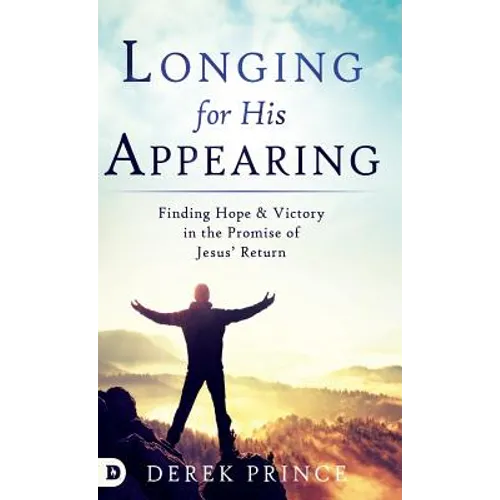 Longing For His Appearing - Hardcover