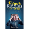 Karen's Riddles For Adults: The 21st Century Conundrum Book That Requires Lateral And Logical Thinking - Paperback