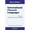 International Planned Languages. Essays on Interlinguistics and Esperantology - Paperback