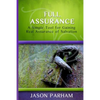 Full Assurance: A Simple Tool for Gaining Real Assurance of Salvation - Paperback