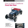 How to Build a Traditional Ford Hot Rod - Paperback