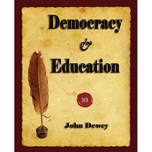 Democracy and Education - Paperback