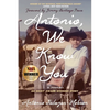Antonio, We Know You - Paperback