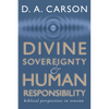 Divine Sovereignty and Human Responsibility - Paperback