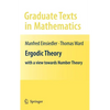 Ergodic Theory: With a View Towards Number Theory - Hardcover