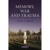 Memory, War and Trauma - Hardcover