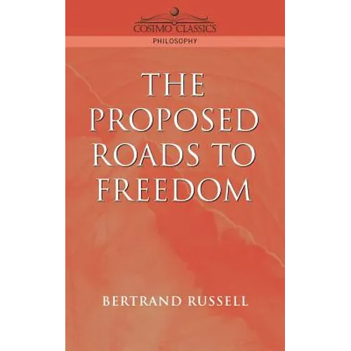 Proposed Roads to Freedom - Paperback