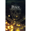 Peter: A Tale from Neverland - Paperback