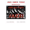 Jazz Dance Today Essentials: The $6 Dance Series - Paperback