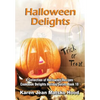 Halloween Delights Cookbook: A Collection of Halloween Recipes - Hardcover