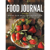 Food Journal Diary For Healthy Nutrition - Paperback
