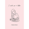 I Wrote You A Letter - Paperback