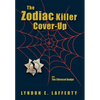 The Zodiac Killer Cover-Up: The Silenced Badge - Hardcover