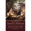 The Life of Francis Marion - Hardcover