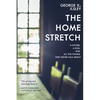The Home Stretch: A Father, a Son, and All the Things They Never Talk about - Paperback