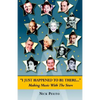 I Just Happened to Be There - Paperback