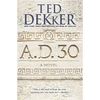 A.D. 30 - Paperback