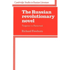 The Russian Revolutionary Novel: Turgenev to Pasternak - Paperback