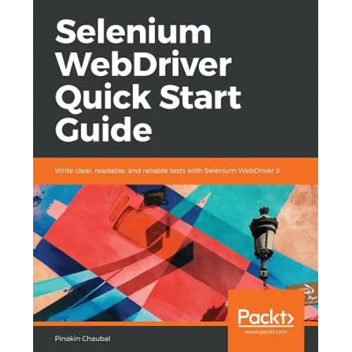 Selenium WebDriver Quick Start Guide - Paperback