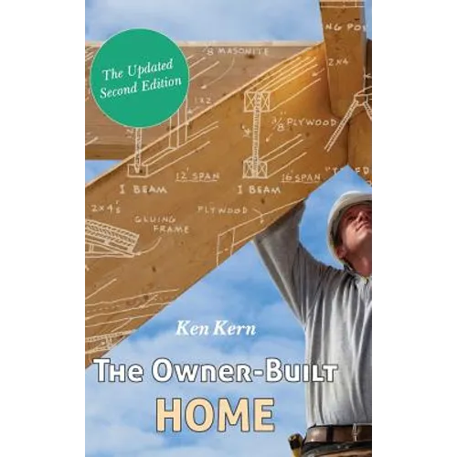 The Owner-Built Home - Hardcover
