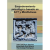 Empoderamiento psicológico basado en ACT y Mindfulness - Paperback