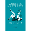 Yo Misma (Novela Autobiográfica) / Myself (an Autobiographical Novel) - Paperback
