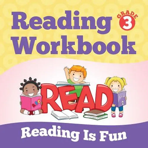 Grade 3 Reading Workbook: Reading Is Fun (Reading Books) - Paperback