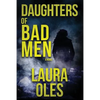 Daughters of Bad Men - Paperback