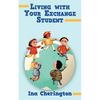 Living with Your Exchange Student - Paperback