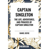 Captain Singleton: The Life, Adventures, and Piracies of Captain Singleton - Paperback