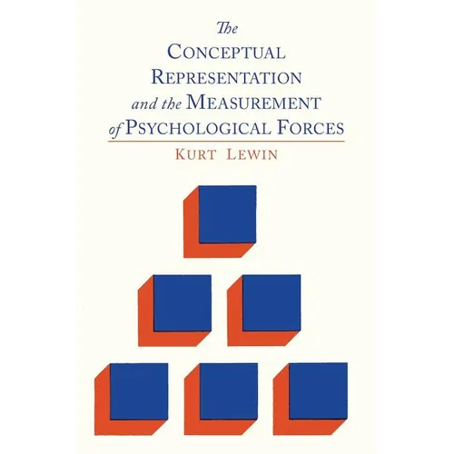 The Conceptual Representation and the Measurement of Psychological Forces - Paperback