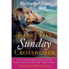 The New York Times Rainy Day Sunday Crosswords: 75 Sunday Puzzles from the Pages of the New York Times - Paperback