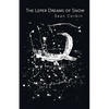 The Leper Dreams of Snow - Paperback