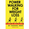 Power Walking For Weight Loss - Paperback