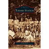 Turner Station - Hardcover