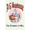 The Coming of Bill - Paperback